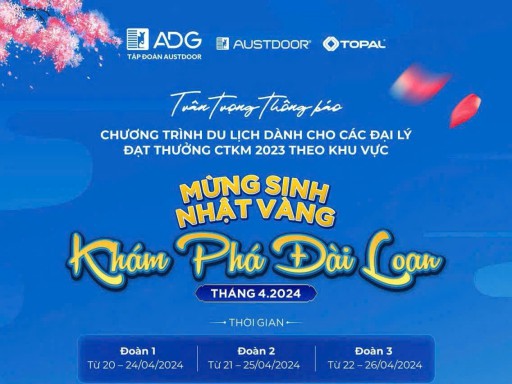 Hơn 300 Nhà phân phối sẽ đến Đài Loan cùng Tập đoàn Austdoor